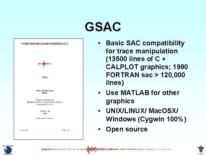 GSAC • Basic SAC compatibility for trace manipulation (13500 lines of C + CALPLOT