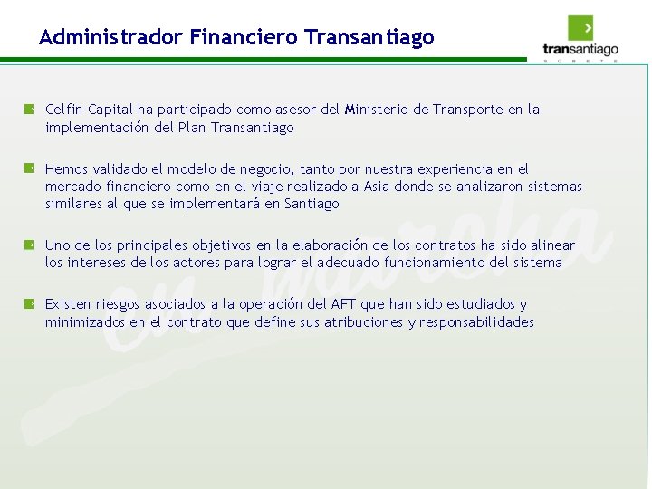 Administrador Financiero Transantiago Celfin Capital ha participado como asesor del Ministerio de Transporte en