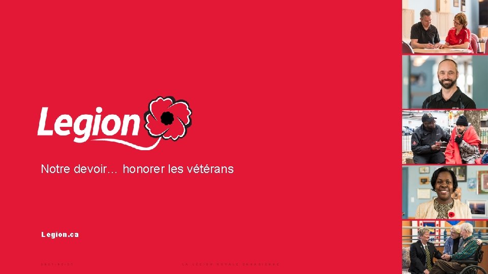 Notre devoir… honorer les vétérans Legion. ca 2 0 2 1 - 0 5