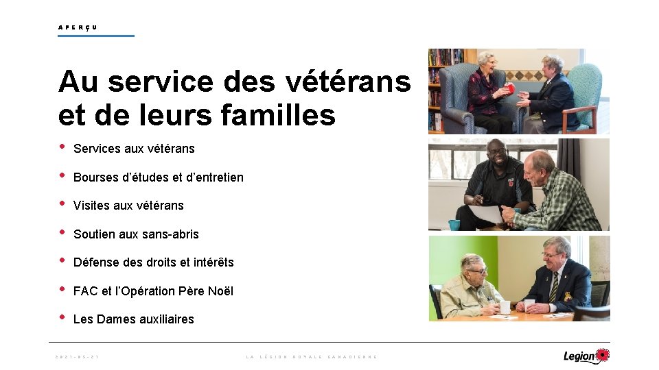 APERÇU Au service des vétérans et de leurs familles • Services aux vétérans •