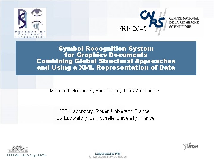 FRE 2645 Symbol Recognition System for Graphics Documents Combining Global Structural Approaches and Using