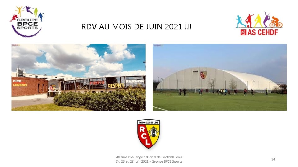 RDV AU MOIS DE JUIN 2021 !!! 48ème Challenge national de Football Lens Du