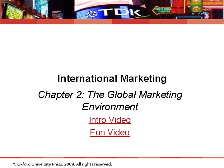 International Marketing Chapter 2 The Global Marketing Environment