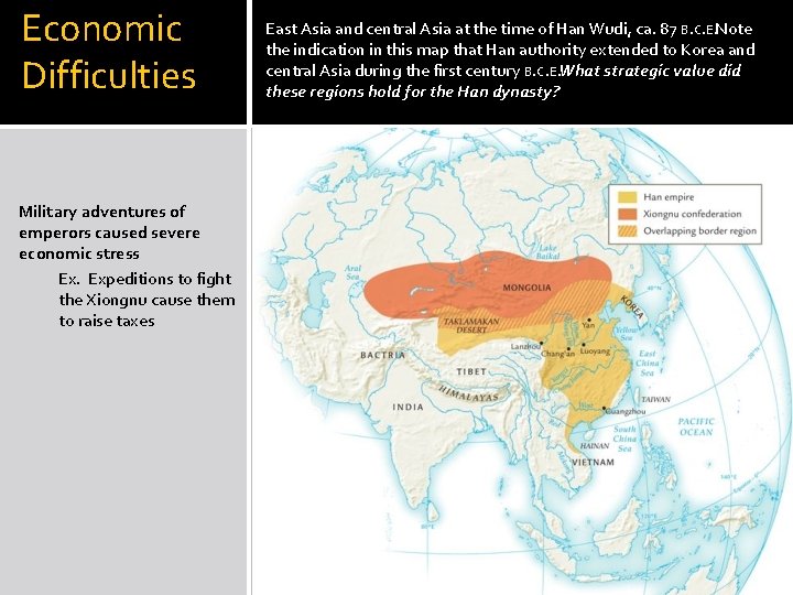 Economic Difficulties Military adventures of emperors caused severe economic stress Ex. Expeditions to fight