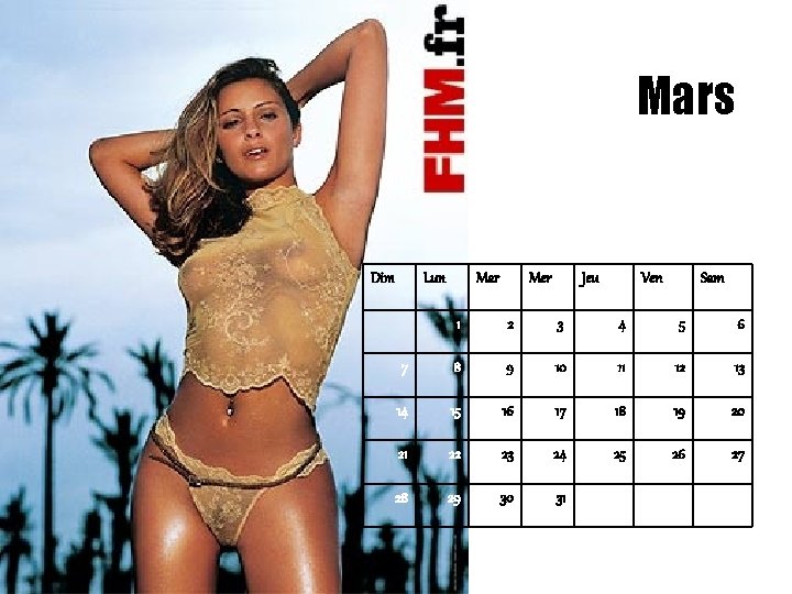 Mars Dim Lun Mar Mer Jeu Ven Sam 1 2 3 4 5 6