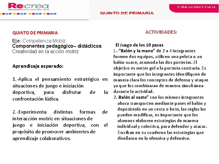 Educacin Fsica QUINTO GRADO DE PRIMARIA APRENDIZAJE ESPERADO