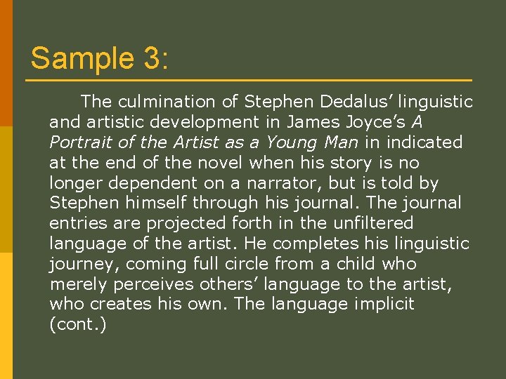 Sample 3: The culmination of Stephen Dedalus’ linguistic and artistic development in James Joyce’s