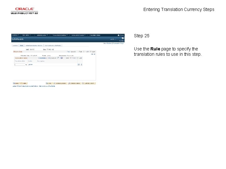 Entering Translation Currency Steps Step 25 Use the Rule page to specify the translation