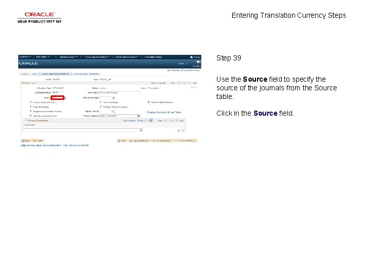 Entering Translation Currency Steps Step 39 Use the Source field to specify the source