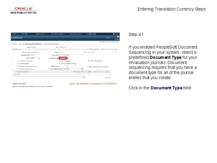 Entering Translation Currency Steps Step 41 If you enabled People. Soft Document Sequencing in