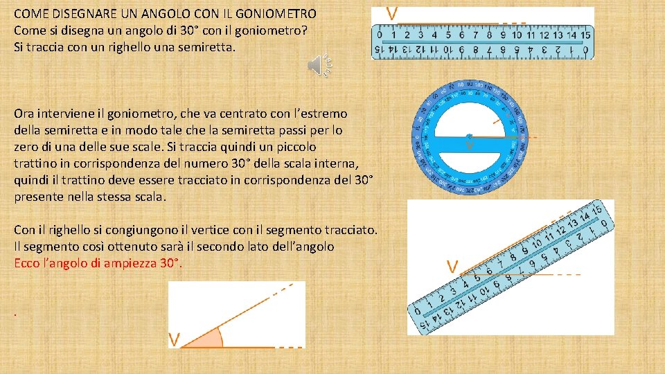 COME DISEGNARE UN ANGOLO CON IL GONIOMETRO Come si disegna un angolo di 30°