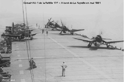 Corsair AU-1 de la flottille 17 F – A bord du La Fayette en