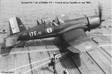 Corsair AU-1 de la flottille 17 F – A bord du La Fayette en