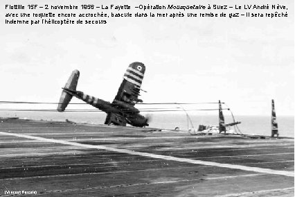 Flottille 15 F – 2 novembre 1956 – La Fayette –Opération Mousquetaire à Suez