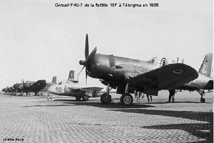 Corsair F 4 U-7 de la flottille 15 F à Télergma en 1958 (Gaston