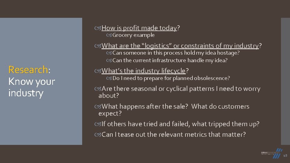 How is profit made today? Grocery example What are the “logistics” or constraints How is profit made today? Grocery example What are the “logistics” or constraints