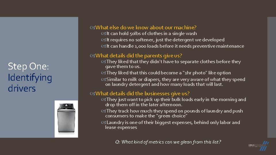 What else do we know about our machine? It can hold 50 lbs What else do we know about our machine? It can hold 50 lbs