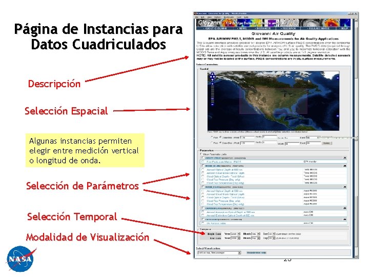 Página de Instancias para Datos Cuadriculados Descripción Selección Espacial Algunas instancias permiten elegir entre