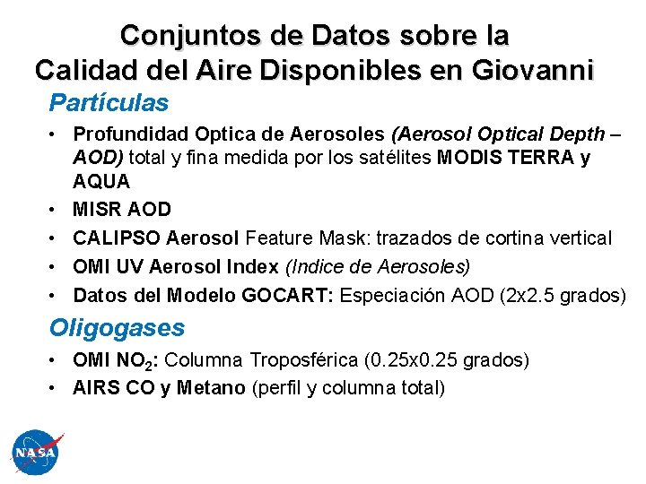 Conjuntos de Datos sobre la Calidad del Aire Disponibles en Giovanni Partículas • Profundidad