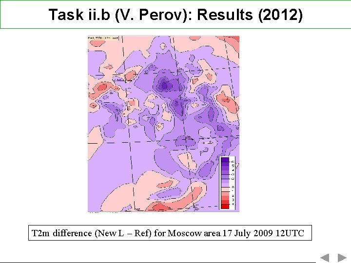 Task ii. b (V. Perov): Results (2012) T 2 m difference (New L –