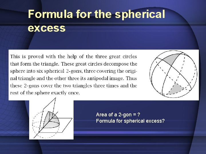 Formula for the spherical excess Area of a 2 -gon = ? Formula for