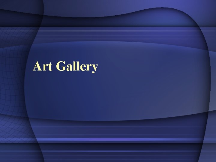 Art Gallery 