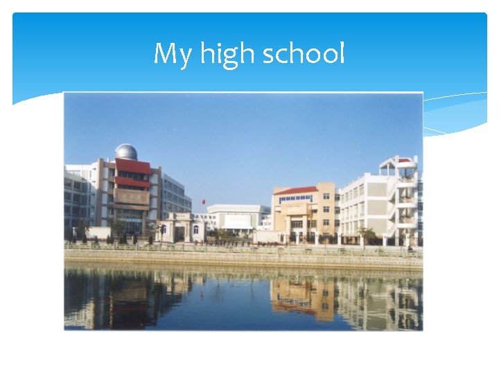 My high school 