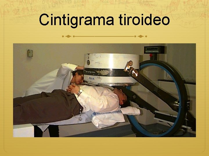 Cintigrama tiroideo 