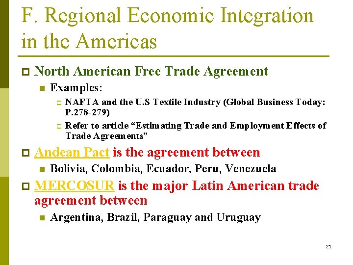 F. Regional Economic Integration in the Americas p North American Free Trade Agreement n F. Regional Economic Integration in the Americas p North American Free Trade Agreement n