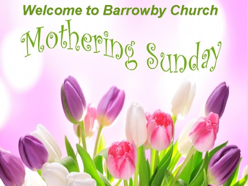 Welcome to Barrowby Church 