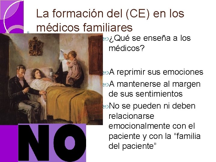 La formación del (CE) en los médicos familiares ¿Qué se enseña a los médicos?