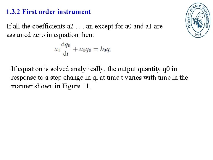 1. 3. 2 First order instrument If all the coefficients a 2. . .