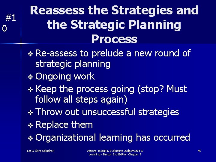 #1 0 Reassess the Strategies and the Strategic Planning Process v Re-assess to prelude