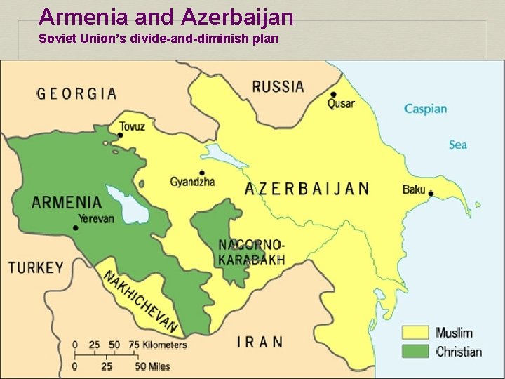 Armenia and Azerbaijan Soviet Union’s divide-and-diminish plan 