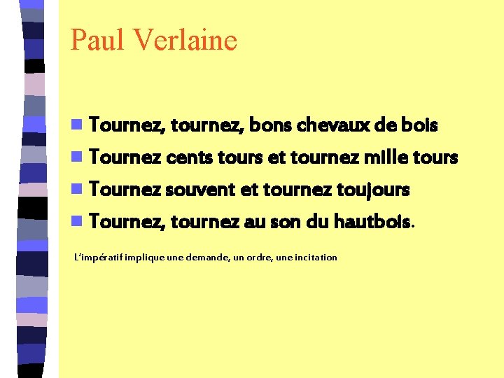 Paul Verlaine n Tournez, tournez, bons chevaux de bois n Tournez cents tours et