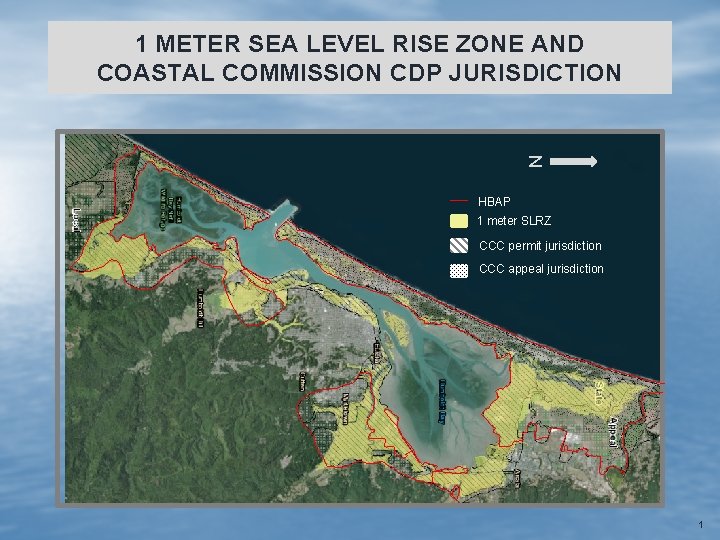 1 METER SEA LEVEL RISE ZONE AND COASTAL COMMISSION CDP JURISDICTION N HBAP 1