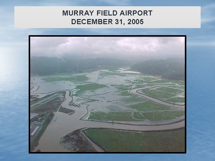 MURRAY FIELD AIRPORT DECEMBER 31, 2005 