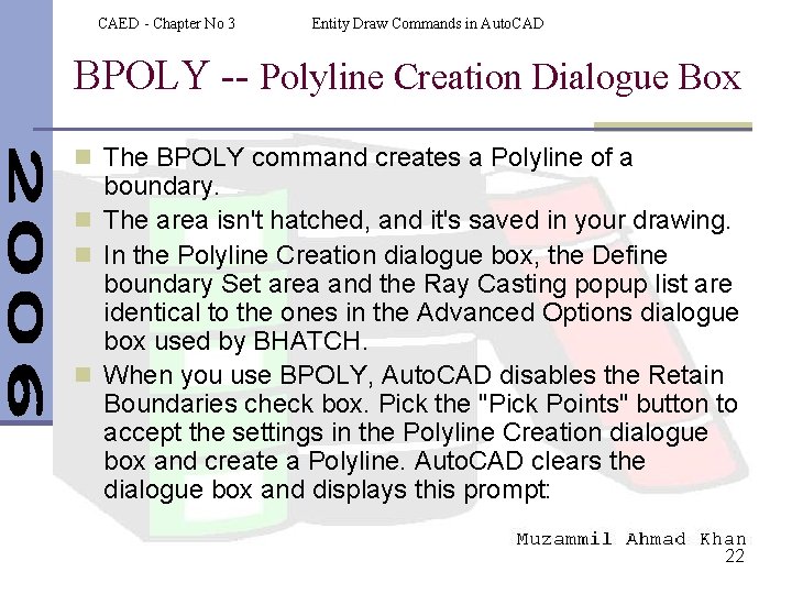 CAED - Chapter No 3 Entity Draw Commands in Auto. CAD BPOLY -- Polyline