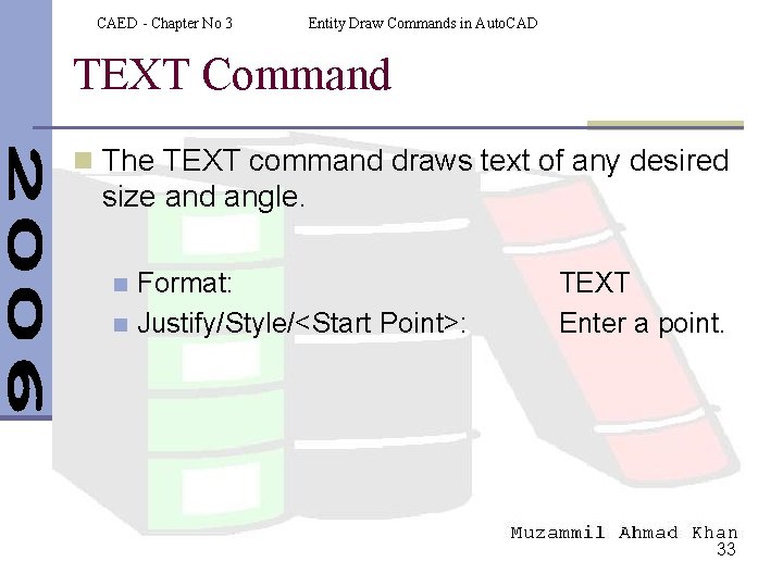 CAED - Chapter No 3 Entity Draw Commands in Auto. CAD TEXT Command n