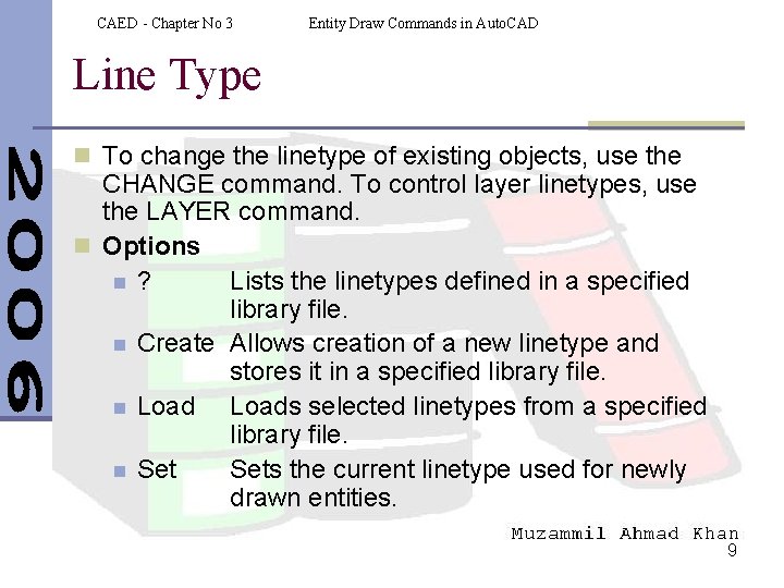 CAED - Chapter No 3 Entity Draw Commands in Auto. CAD Line Type n