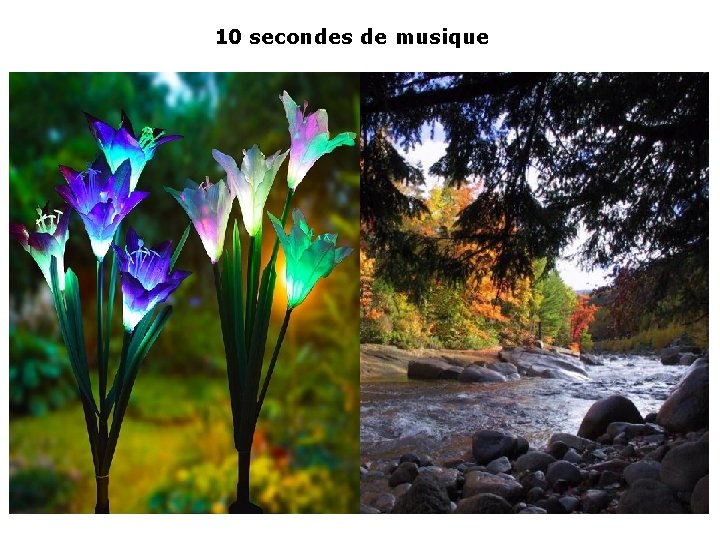 10 secondes de musique . . 