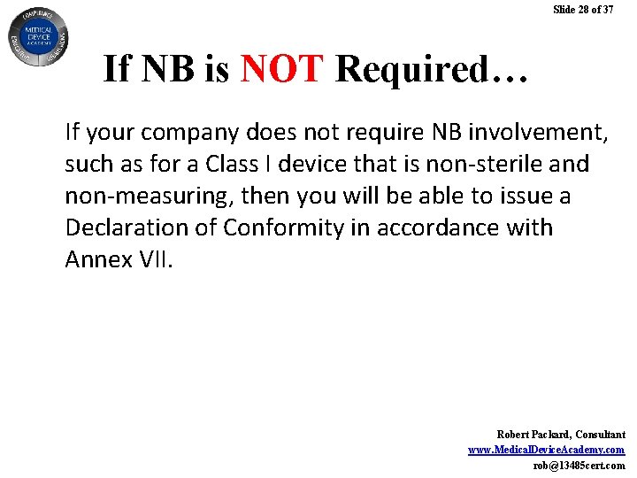 Slide 28 of 37 If NB is NOT Required… If your company does not Slide 28 of 37 If NB is NOT Required… If your company does not