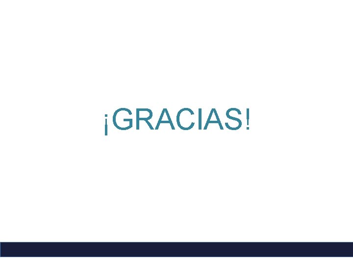 ¡GRACIAS! 