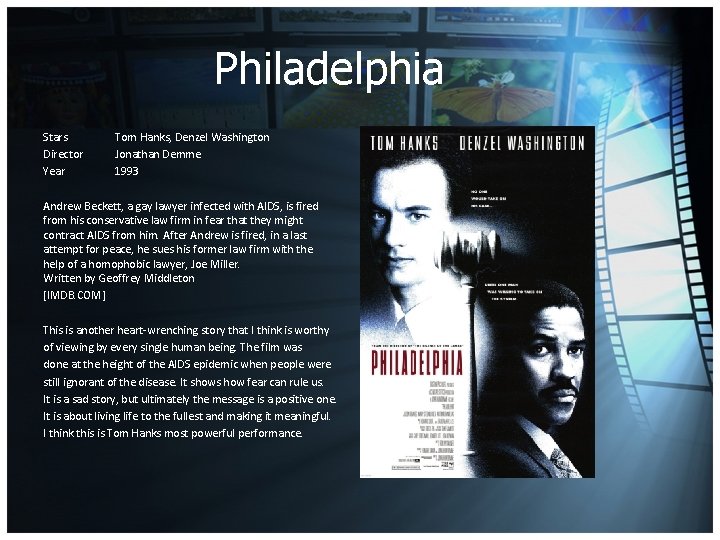 Philadelphia Stars Director Year Tom Hanks, Denzel Washington Jonathan Demme 1993 Andrew Beckett, a Philadelphia Stars Director Year Tom Hanks, Denzel Washington Jonathan Demme 1993 Andrew Beckett, a