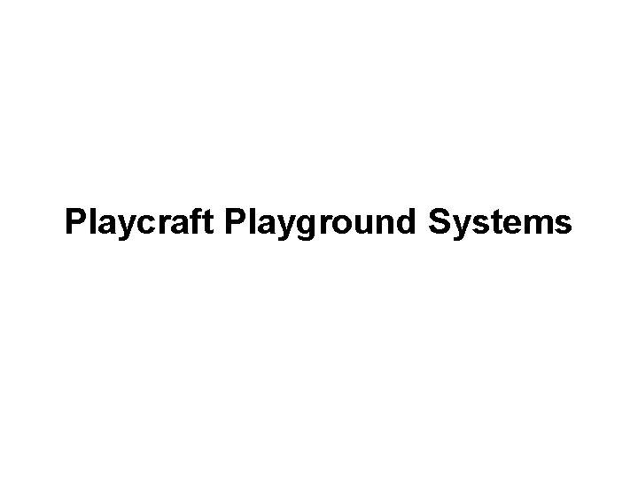 Playcraft Playground Systems 