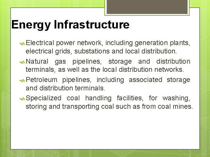 Energy Infrastructure Electrical power network, including generation plants, electrical grids, substations and local distribution.