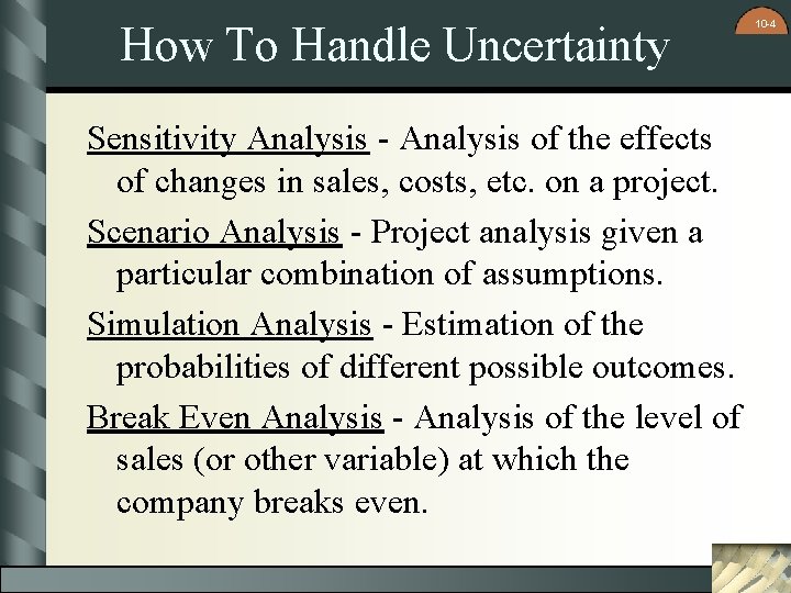 How To Handle Uncertainty Sensitivity Analysis - Analysis of the effects of changes in