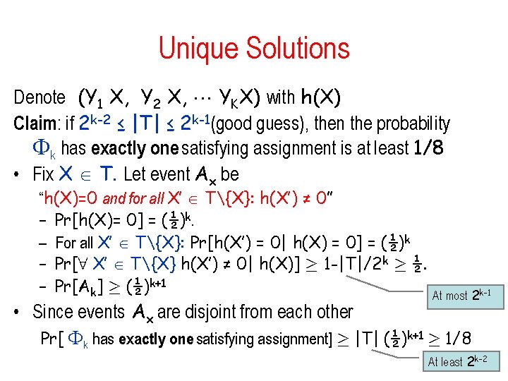 Unique Solutions Denote (Y 1 X, Y 2 X, YKX) with h(X) Claim: if