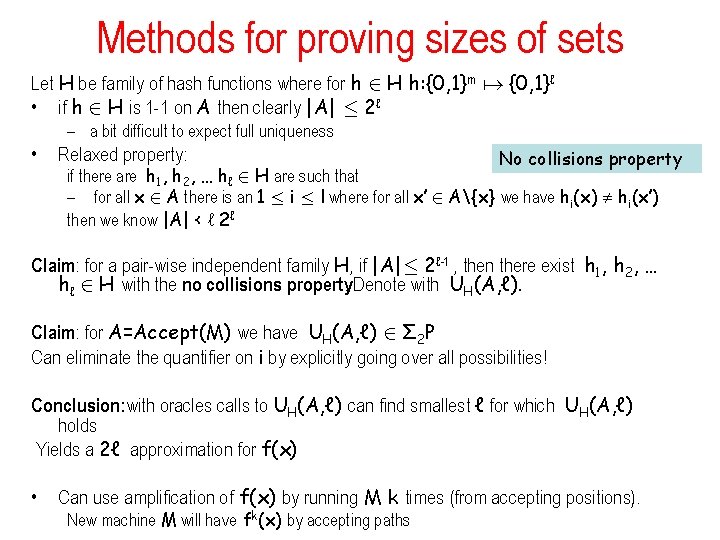 Methods for proving sizes of sets Let H be family of hash functions where