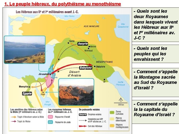 1. Le peuple hébreux, du polythéisme au monothéisme - Quels sont les deux Royaumes